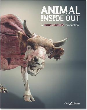 Body Worlds: The Anatomy of Animals by Gunther Von Hagens