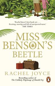 Miss Benson's Beetle by Rachel Joyce