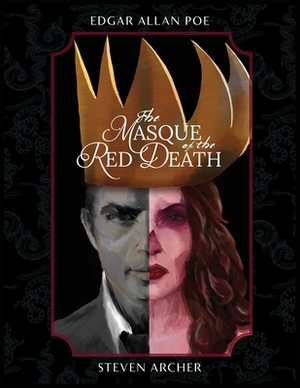 The Masque of the Red Death: Fine Art Edition by Edgar Allan Poe