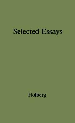 Selected Essays by Unknown, Ludvig Holberg