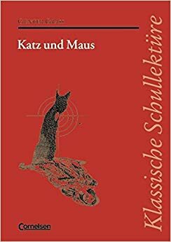Klassische Schullektüre, Katz und Maus by Dieter Seiffert, Herbert Fuchs, Günter Grass