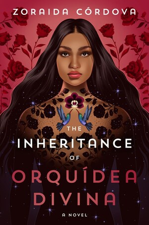 The Inheritance of Orquídea Divina by Zoraida Córdova