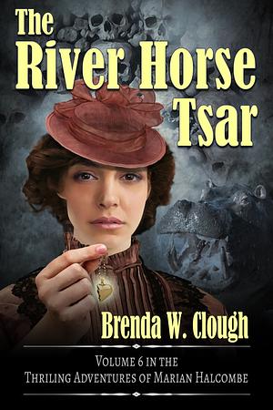 The River Horse Tsar by Brenda W. Clough