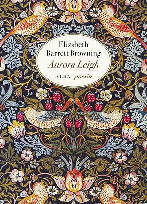 Aurora Leigh by Elizabeth Barrett Browning