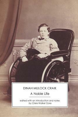 A Noble Life by Dinah Maria Mulock Craik