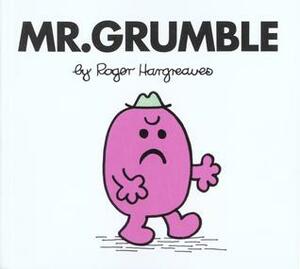 Mr. Grumble by Roger Hargreaves