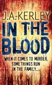 In The Blood by Jack Kerley