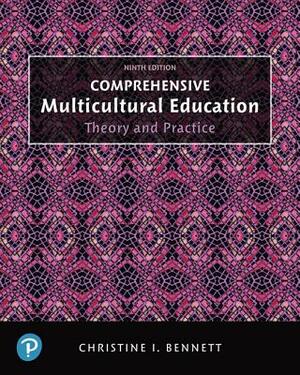 Comprehensive Multicultural Education: Theory and Practice, with Enhanced Pearson Etext -- Access Card Package by Christine Bennett