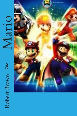 Mario by Robert Brown