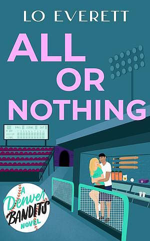 All or Nothing by Lo Everett