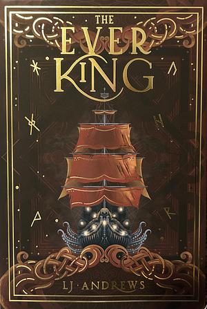 The Ever King by LJ Andrews