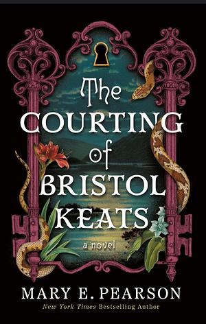 The Courting of Bristol Keats by Mary E. Pearson