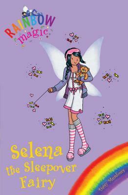 Selena The Sleepover Fairy by Daisy Meadows