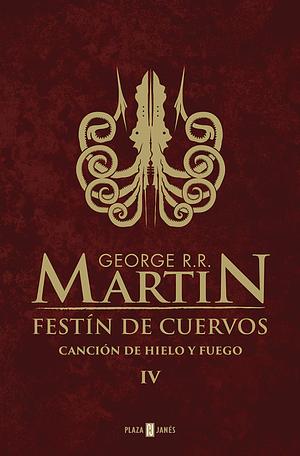 Festín de cuervos by George R.R. Martin