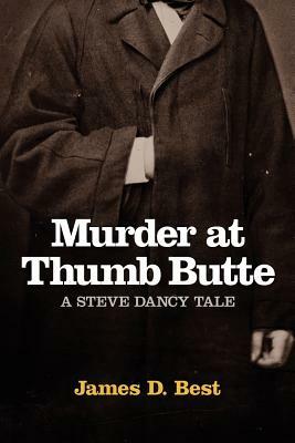 Murder at Thumb Butte by James Best