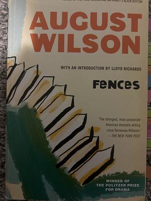 'Fences' by August Wilson by David Wheeler