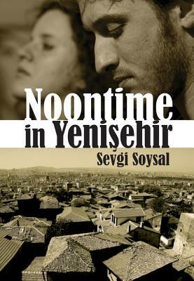 Noontime in Yenisehir by Sevgi Soysal