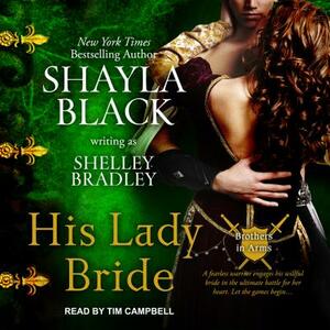 His Lady Bride by Shelley Bradley, Shayla Black