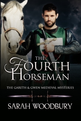 The Fourth Horseman by Sarah Woodbury