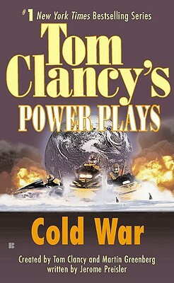 Cold War by Tom Clancy, Martin H. Greenberg, Jerome Preisler