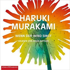 Wenn der Wind singt by Haruki Murakami
