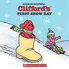 Clifford's First Snow Day by Norman Bridwell