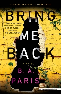 Bring Me Back by B.A. Paris