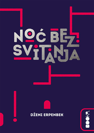 Noć bez svitanja by Jenny Erpenbeck