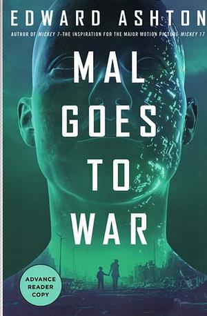 Mal Goes to War by Edward Ashton
