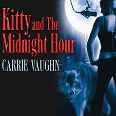 Kitty and the Midnight Hour by Carrie Vaughn