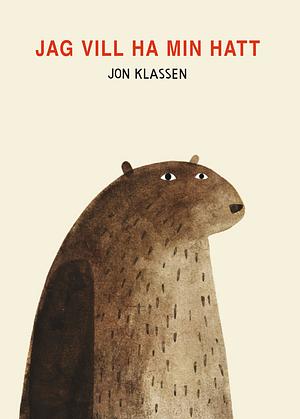 Jag vill ha min hatt by Jon Klassen