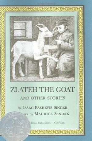 Zlateh the Goat and Other Stories by Elizabeth Shub, Maurice Sendak, Isaac Bashevis Singer