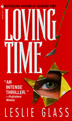 Loving Time by Leslie Glass