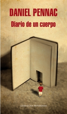 Diario de un cuerpo by Daniel Pennac