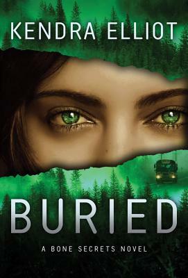 Buried by Kendra Elliot