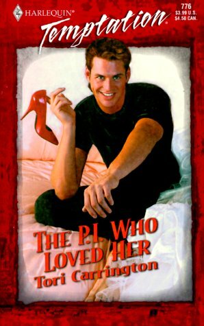 The P.I. Who Loved Her by Tori Carrington