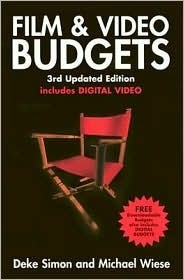 Film & Video Budgets by Michael Wiese, Deke Simon