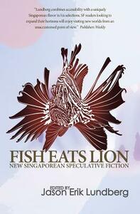 Fish Eats Lion by Jason Erik Lundberg