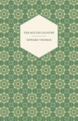 The South Country by Edward Thomas