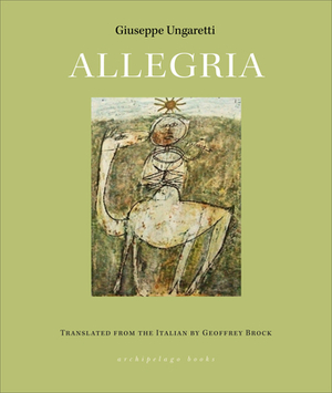 Allegria by Giuseppe Ungaretti