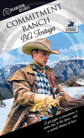 Commitment Ranch by B.A. Tortuga