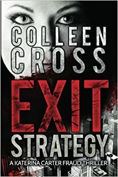 Exit Strategy by Colleen Cross