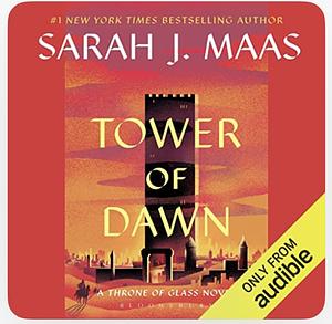 Tower of Dawn by Sarah J. Maas