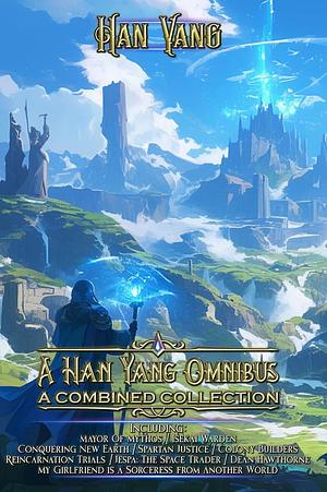 A Han Yang Omnibus: A Combined Collection by Han Yang