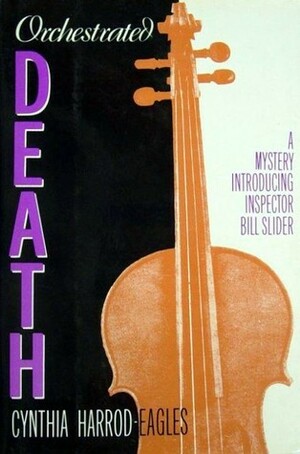 Orchestrated Death by Cynthia Harrod-Eagles