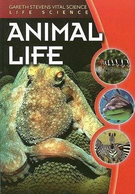 Animal Life by Jean F. Blashfield, Carol Ryback