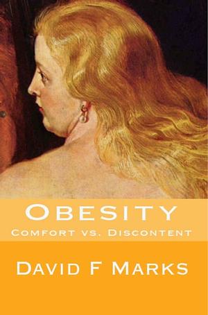 Obesity by David F. Marks