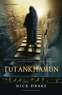 Tutankhamun : skuggornas bok by Nick Drake