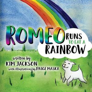 Romeo Runs to Eat a Rainbow by Kim Jackson