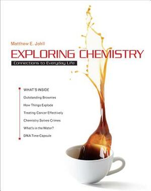 Exploring Chemistry by Matthew Johll